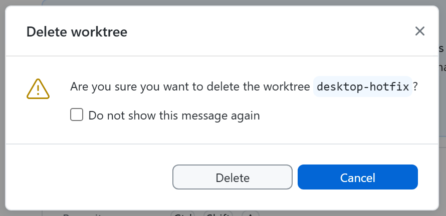 Capture d’écran de la boîte de dialogue de confirmation « Supprimer l’arborescence de travail » sur Windows avec une case à cocher « Ne plus afficher ce message ».