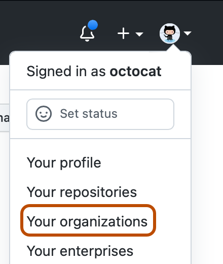 Capture d’écran du menu déroulant sous l’image de profil de @octocat. « Vos organisations » est présenté en orange foncé.