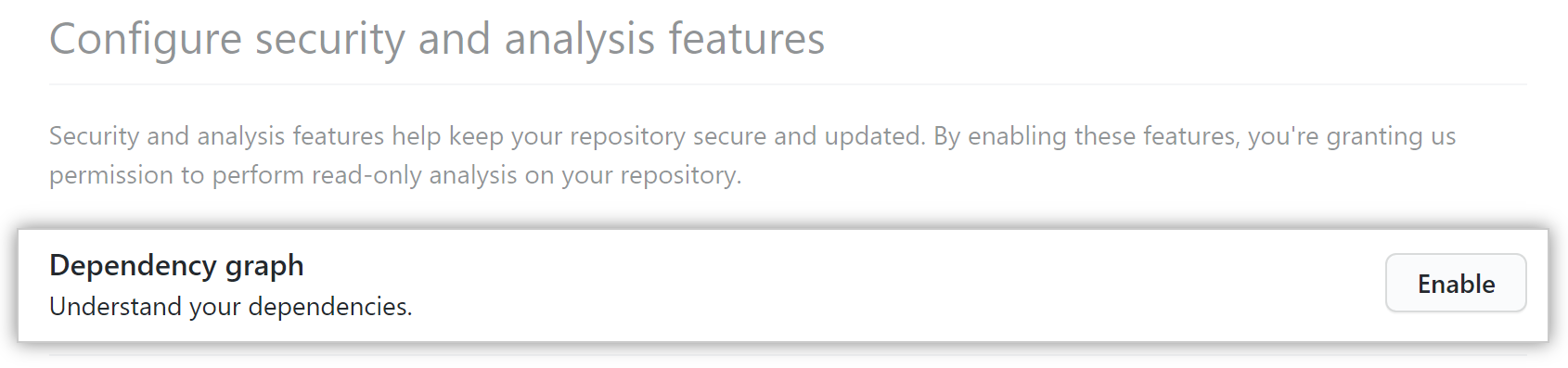 "Enable" button for the dependency graph